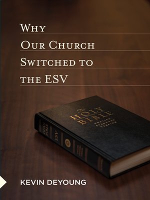 cover image of Why Our Church Switched to the ESV